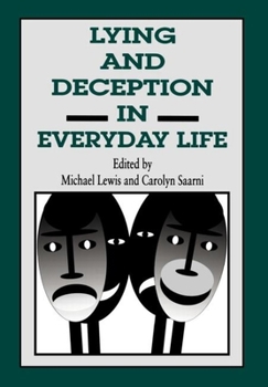 Hardcover Lying and Deception in Everyday Life Book