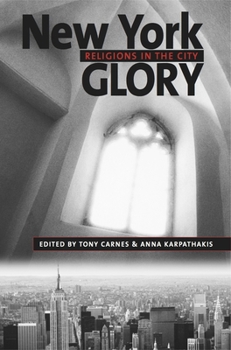 Hardcover New York Glory: Religions in the City Book
