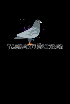 Paperback Taubenflüsterer: Jahreskalender für das Jahr 2020 Din-A5 Format Jahresplaner [German] Book