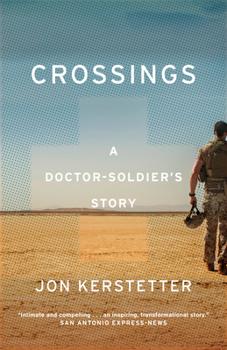 Paperback Crossings: A Doctor-Soldier's Story Book