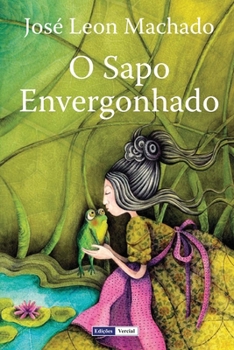 Paperback O Sapo Envergonhado [Portuguese] Book