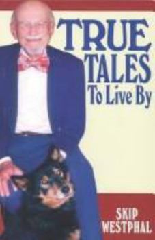 Paperback True Tales to Live by Book