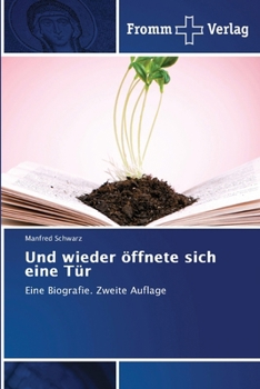 Paperback Und wieder öffnete sich eine Tür [German] Book