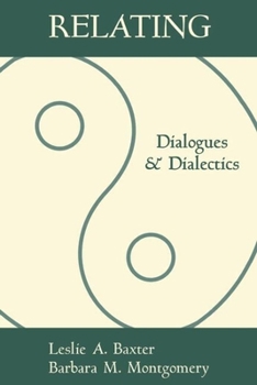 Paperback Relating: Dialogues and Dialectics Book