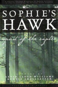 Paperback Sophie's Hawk: Spirit of the Raptor Book