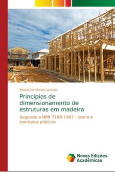 Paperback Princípios de dimensionamento de estruturas em madeira [Portuguese] Book