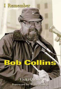 Hardcover I Remember Bob Collins Book