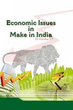 Paperback Economic issues in "make in India" Book