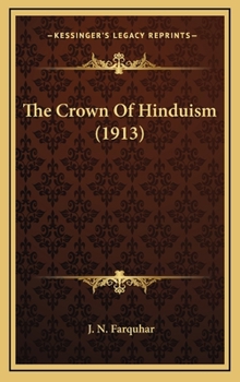 Hardcover The Crown of Hinduism (1913) Book