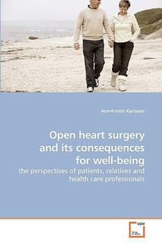 Paperback Open heart surgery and its consequences for well-being Book