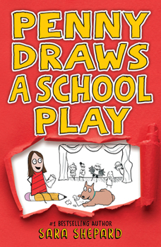 Penny Draws a School Play - Book #2 of the Penny Draws