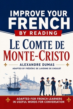 Paperback Le Comte de Monte-Cristo: adapté pour les étudiants de français [French] Book