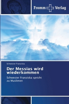 Paperback Der Messias wird wiederkommen [German] Book
