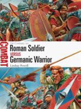 Paperback Roman Soldier Vs Germanic Warrior: 1st Century Ad Book