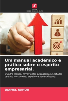 Paperback Um manual académico e prático sobre o espírito empresarial. (Portuguese Edition) [Portuguese] Book