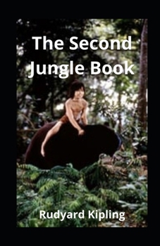 Paperback The Second Jungle Book illustrated Book