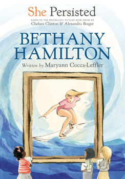 She Persisted: Bethany Hamilton - Book  of the She Persisted
