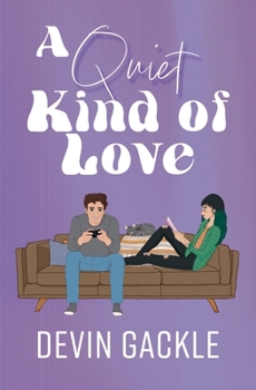 Paperback A Quiet Kind of Love (Quiet Types) Book