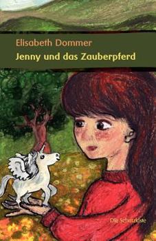 Paperback Jenny und das Zauberpferd [German] Book