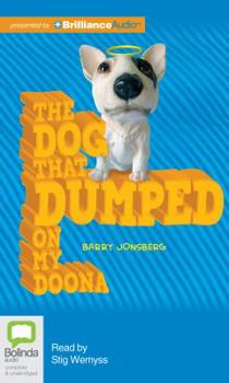 The Dog that Dumped on my Doona - Book #1 of the Blacky