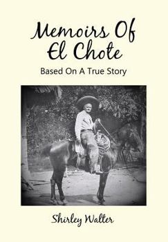 Hardcover Memoirs Of El Chote Book