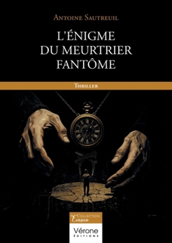 Paperback L'énigme du Meurtrier fantôme [French] Book