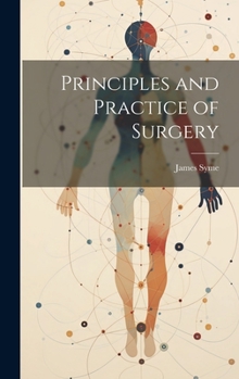 Hardcover Principles and Practice of Surgery Book