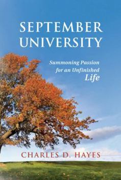 Paperback September University: Summoning Passion for an Unfinished Life Book