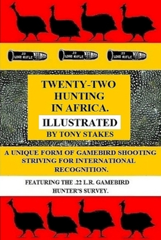 Paperback Twenty-two Hunting in Africa.Illustrated Book