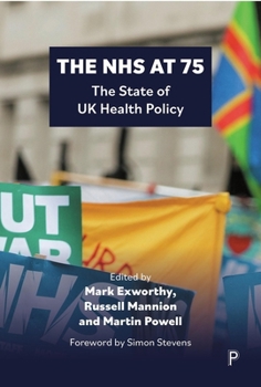 Hardcover The Nhs at 75: The State of UK Health Policy Book