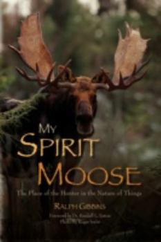 Hardcover My Spirit Moose Book