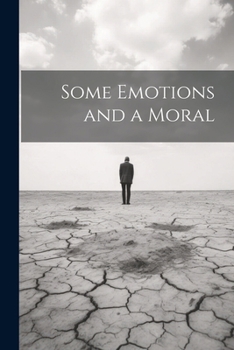 Paperback Some Emotions and a Moral Book