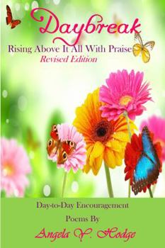 Paperback Daybreak: : Rising Above It All With Praise (Revised Edition) Book