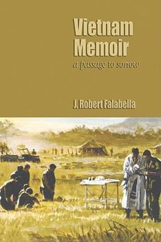 Paperback Vietnam Memoirs: A Passage to Sorrow Book