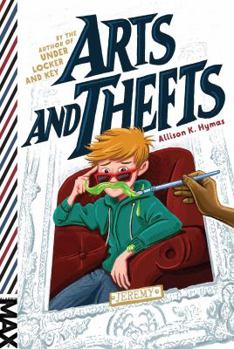 Arts and Thefts - Book #2 of the MAX