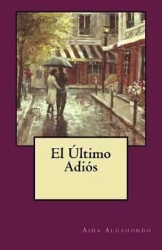 Paperback El Ultimo Adios [Spanish] Book