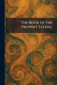 Paperback The Book of the Prophet Ezekiel Book