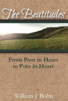 Paperback The Beatitudes: From Poor in Heart to Pure in Heart Book