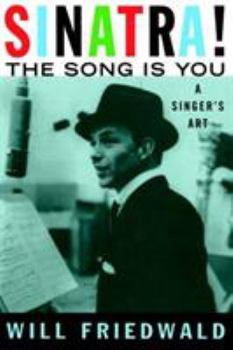 Paperback Sinatra! the Song Is You: A Singer's Art Book