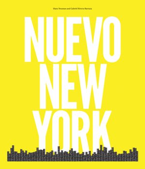 Hardcover Nuevo New York: Photographs by Hans Neumann & Interviews by Gabriel Rivera-Barraza Book
