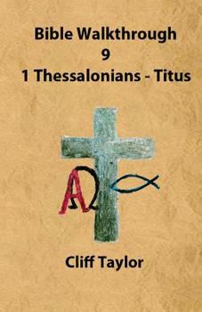 Paperback Bible Walkthrough - 9 Thessalonians and Pastoral Letters Book