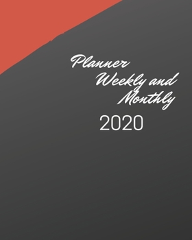 Planner Weekly and Monthly 2020: Weekly & Monthly Planner Jan 1, 2020 to Dec 31, 2020:  (2020 Pretty Simple Planners)