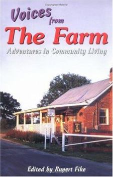 Paperback Voices from the Farm: Adventures in Community Living Book