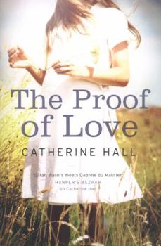 Paperback The Proof of Love. Catherine Hall Book