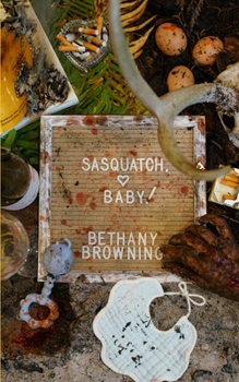 Paperback Sasquatch, Baby! Book