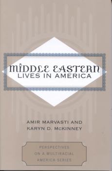 Hardcover Middle Eastern Lives in America Book