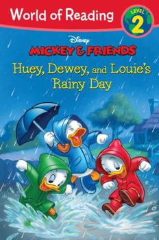 Paperback World of Reading: Mickey & Friends Huey, Dewey, and Louie's Rainy Day: Level 2 Book