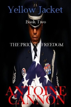 Paperback Yellow Jacket: The Price of Freedom Book