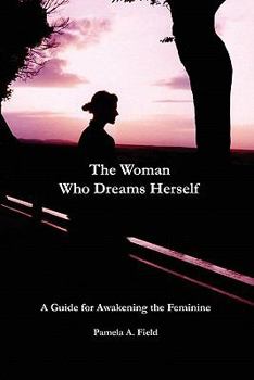 Paperback The Woman Who Dreams Herself Book