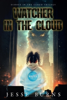 Paperback Watcher in the Cloud (Echoes in the Cloud Trilogy) Book